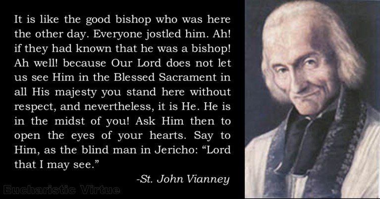 Daily Eucharist Quote - St. John Vianney - Eucharistic Virtue